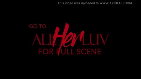 AllHerLuv.com - The Bully ep. 2 - Teaser