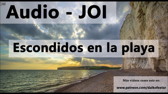 Audio JOI en español, escondidos en la playa. Estilo rol.