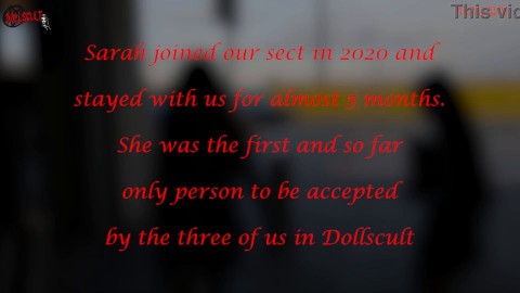 The arrival of Sarah and Violet - After leaving Dollscult over a year ago, Sarah has finally decided to return to the Sect and h