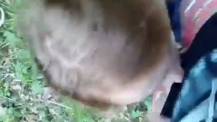 Girl does blowjob in the forest amateur filming