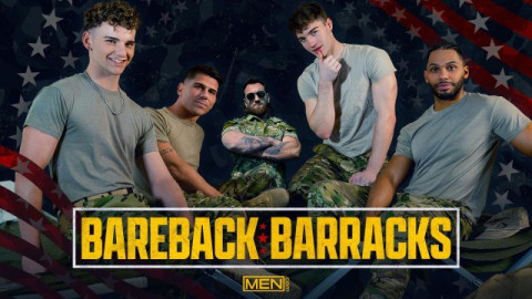 MEN - Bareback Barracks - Uncut With Kane Fox, Tony Genius, Jack Waters, Hazel Hoffman, Derek Spears